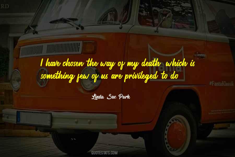 The Chosen Few Quotes #1210774