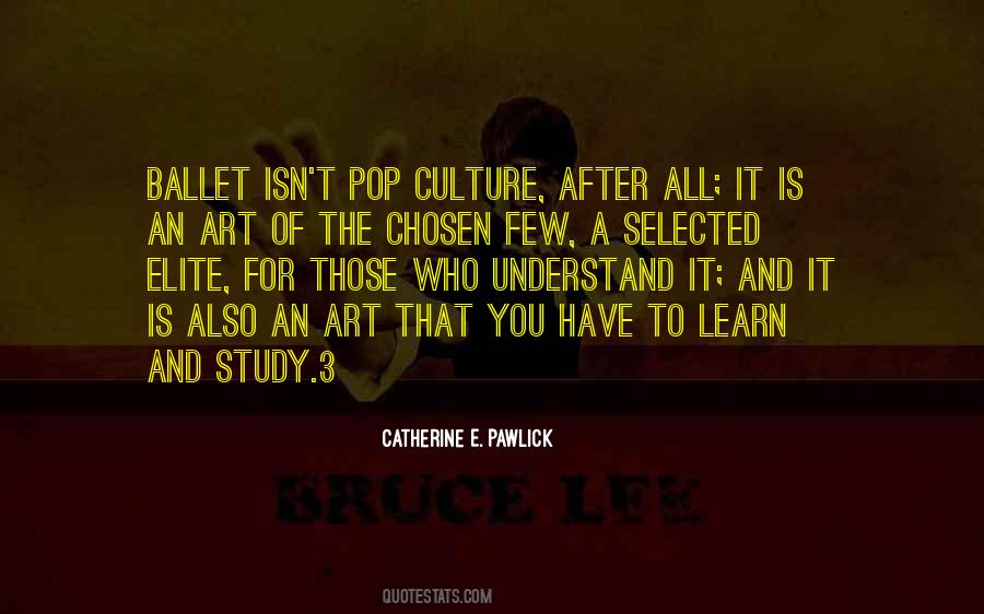 The Chosen Few Quotes #1727128