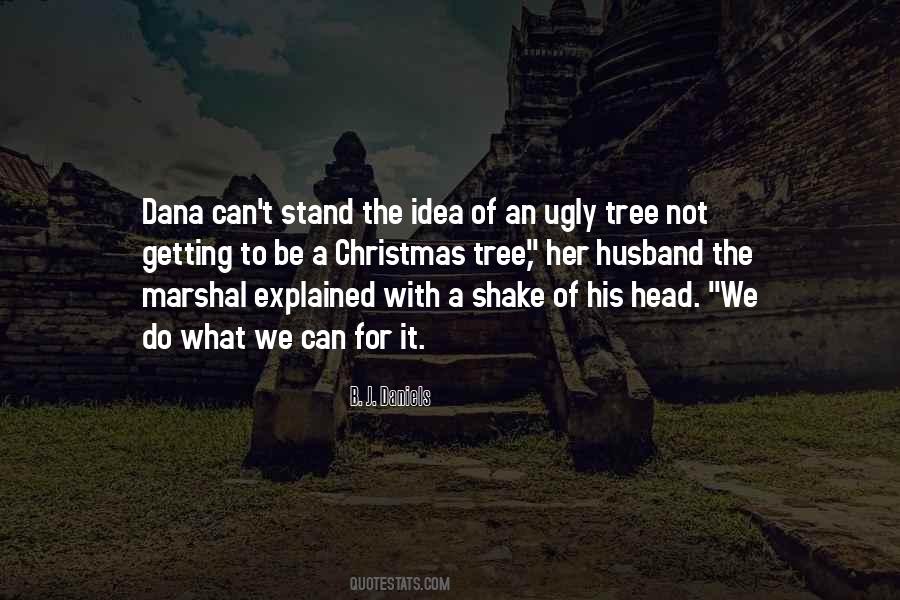 Ugly Tree Quotes #1606349