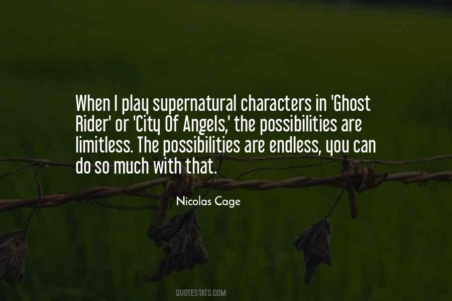 The Possibilities Are Endless Quotes #1772802