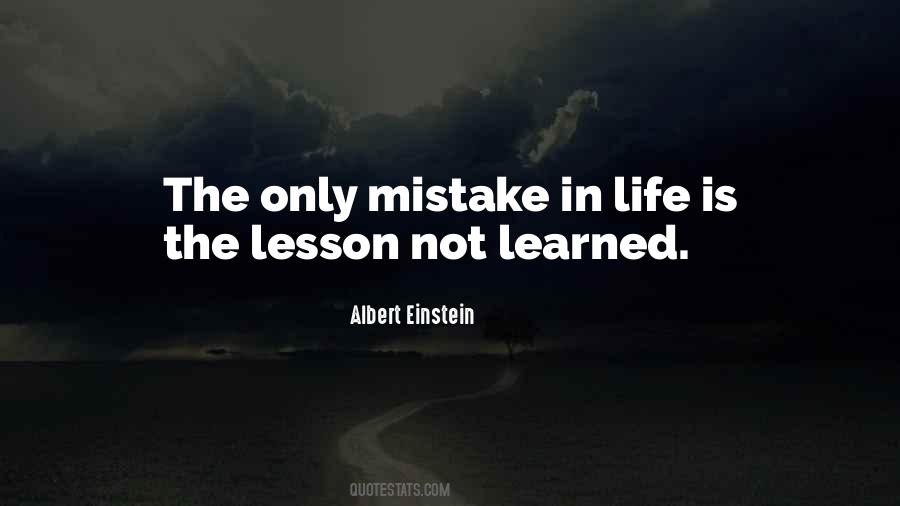 Lesson Learned Life Quotes #1517490
