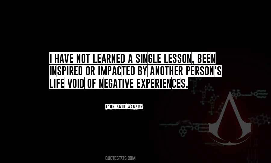 Lesson Learned Life Quotes #1746824