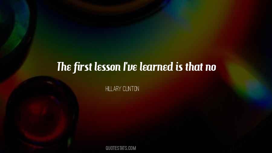 Lesson Learned Life Quotes #17898