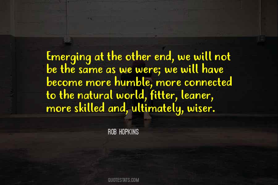 Be More Humble Quotes #337041