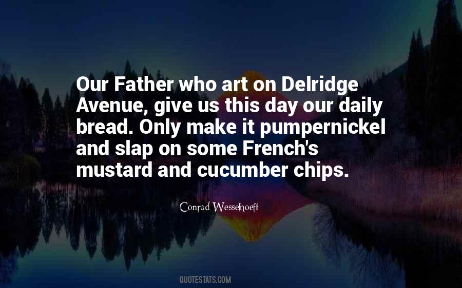 Give Us This Day Quotes #1396253