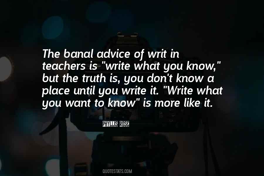 Write What You Know Quotes #1466458