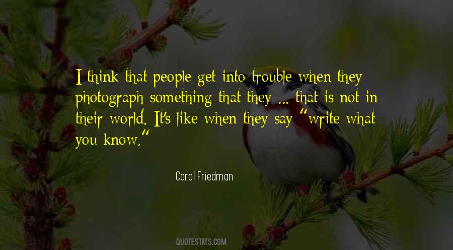 Write What You Know Quotes #1502479