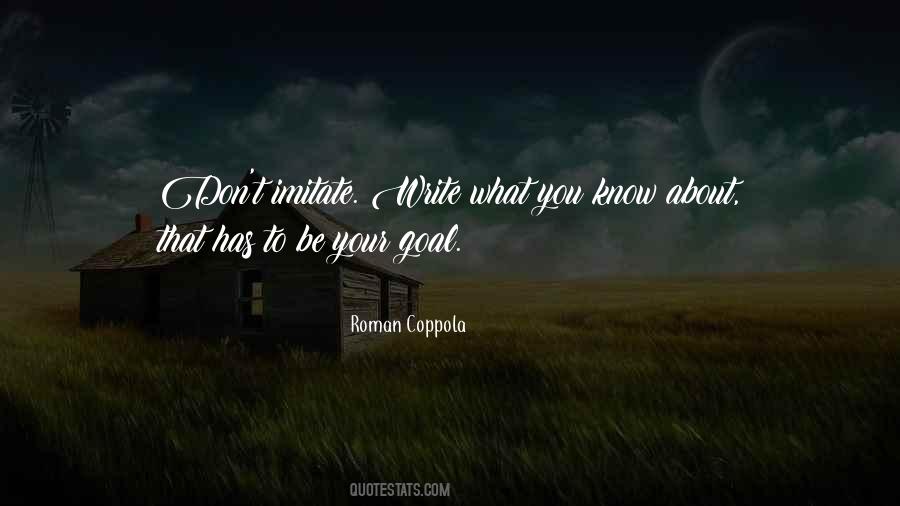 Write What You Know Quotes #1532616