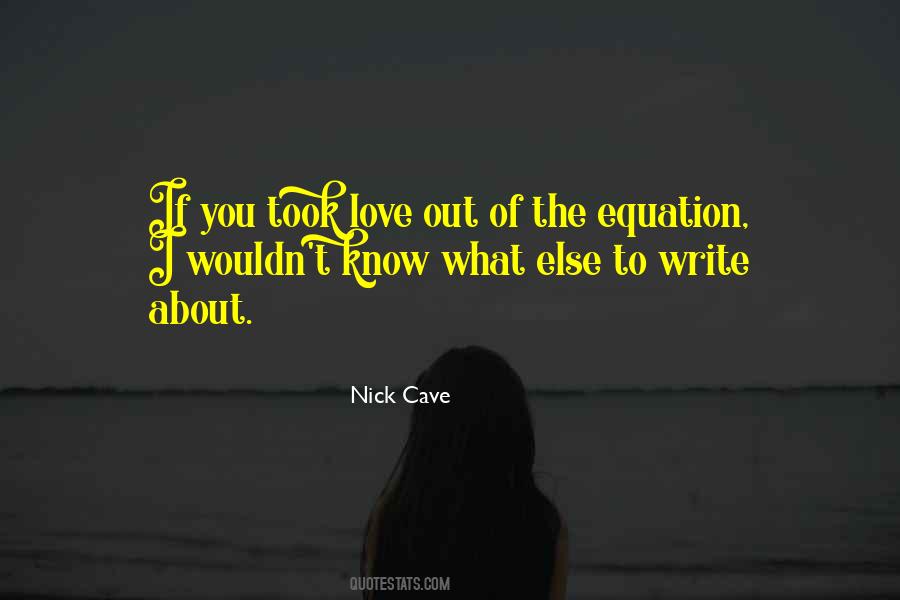 Write What You Know Quotes #308299