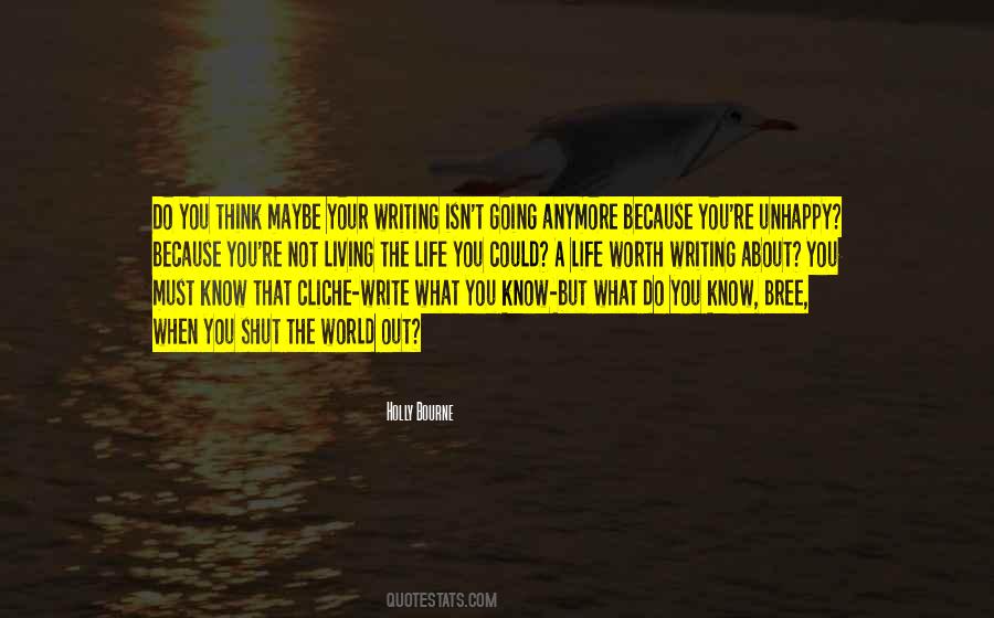 Write What You Know Quotes #510015