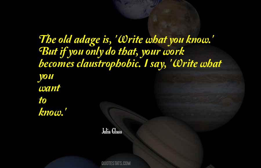 Write What You Know Quotes #580833