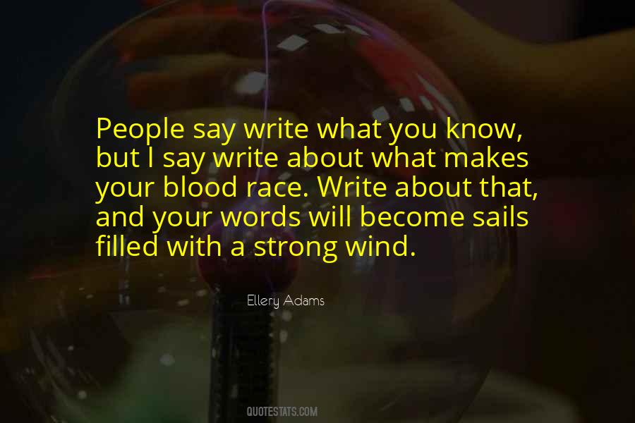 Write What You Know Quotes #581655