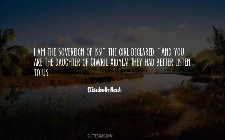 You Better Listen Quotes #1199830