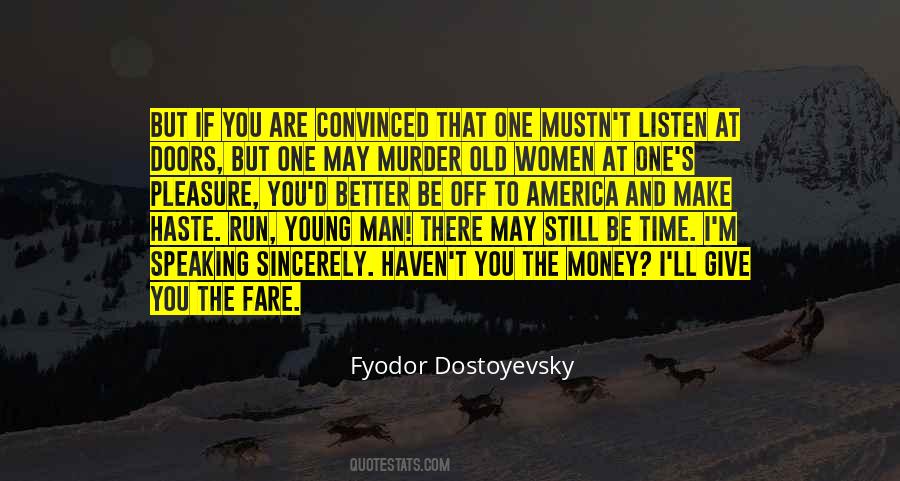 You Better Listen Quotes #1311875