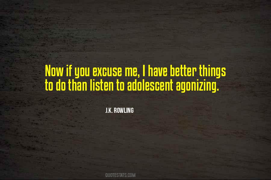 You Better Listen Quotes #1599835