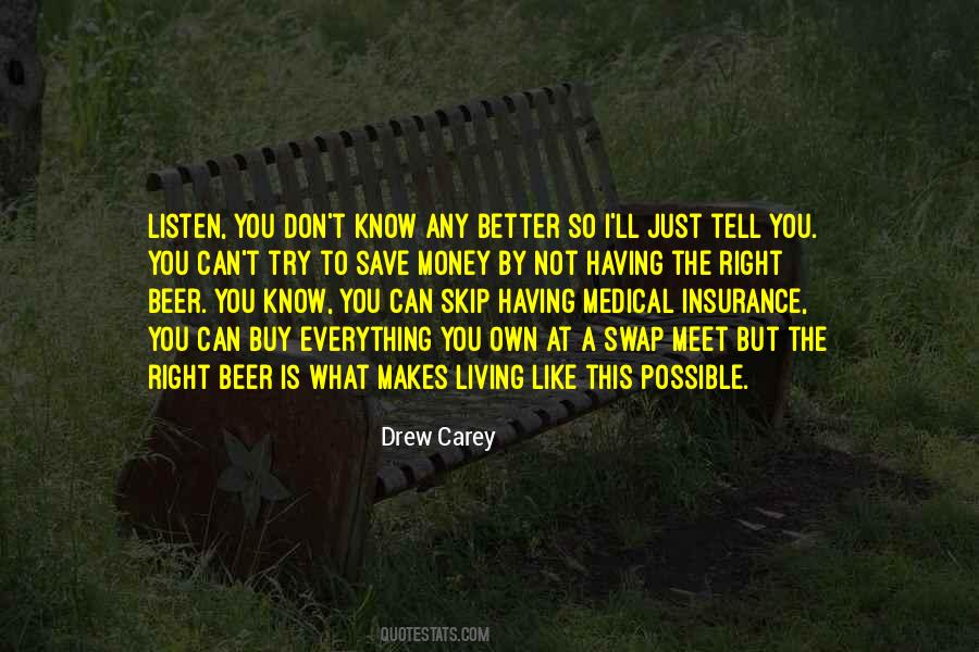 You Better Listen Quotes #1868071