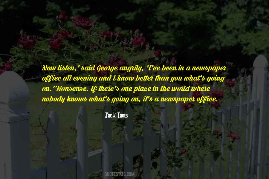 You Better Listen Quotes #869861