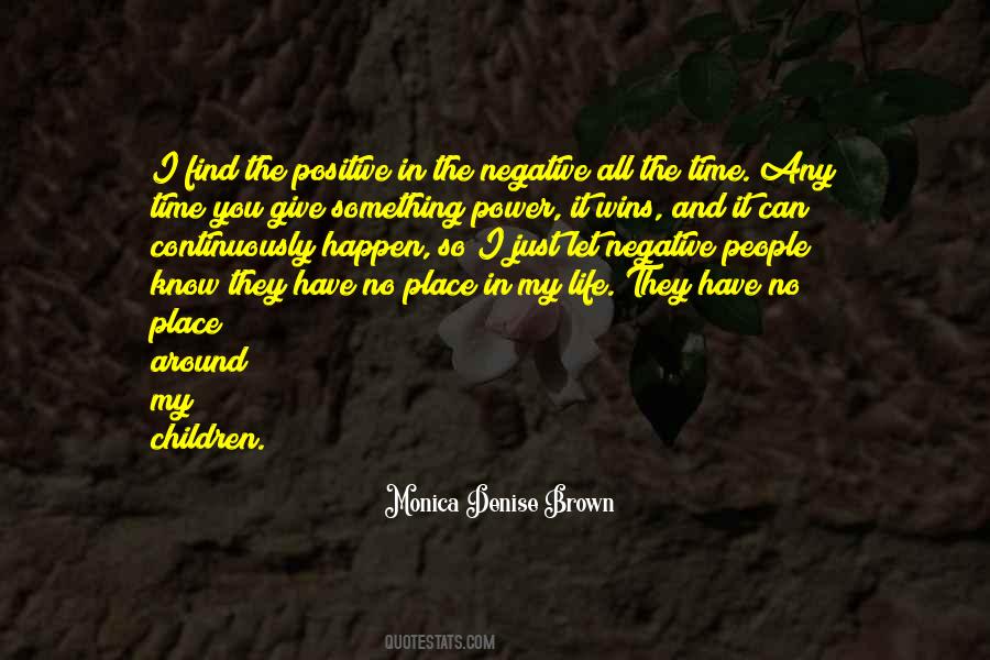 Positive Time Quotes #1006289