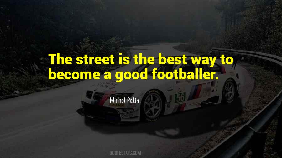 Best Street Quotes #1634555