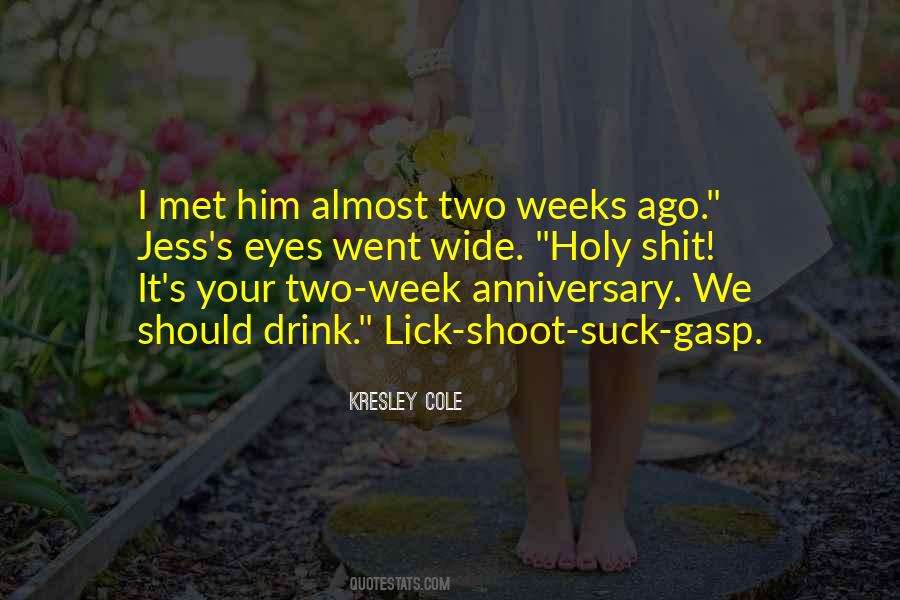 Week Anniversary Quotes #12449