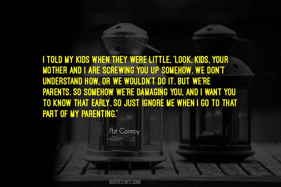 I Want To Understand You Quotes #1068596