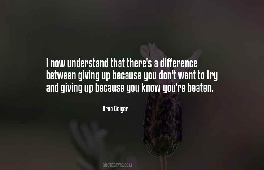 I Want To Understand You Quotes #1768095