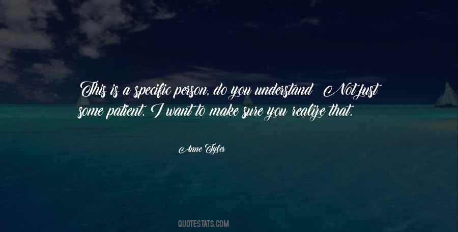 I Want To Understand You Quotes #425739