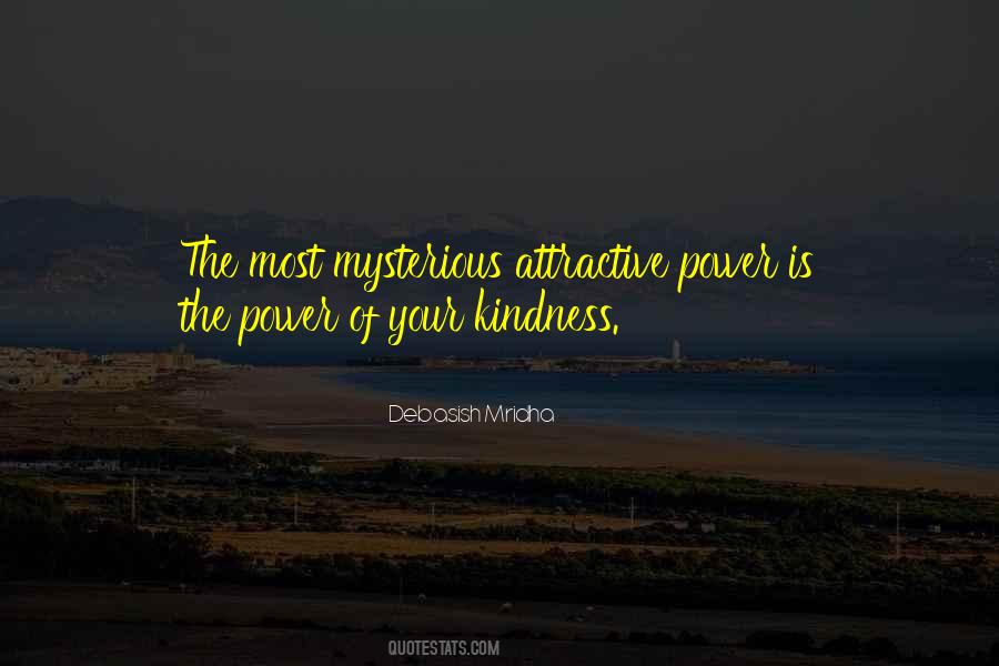 Power Kindness Quotes #1306776