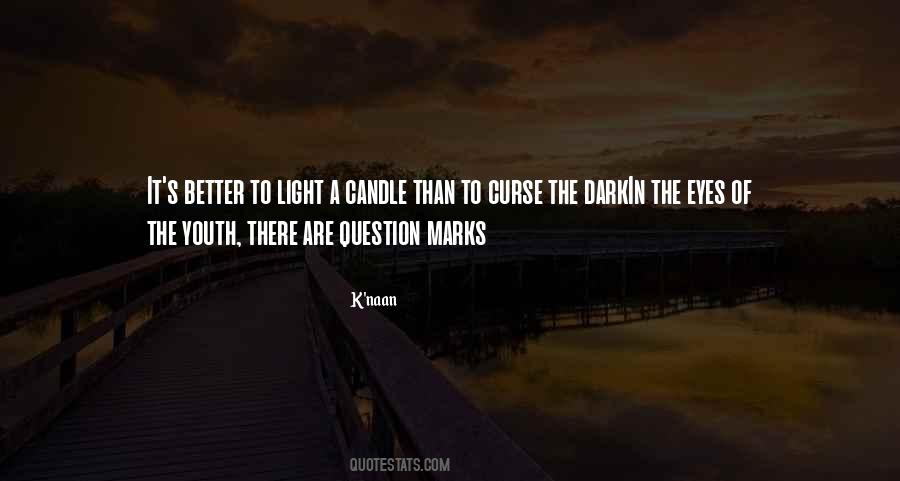 A Candle Light Quotes #269943