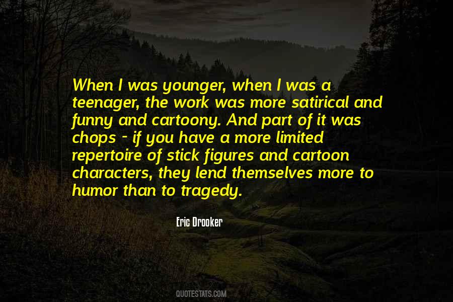When I Was A Teenager Quotes #810899