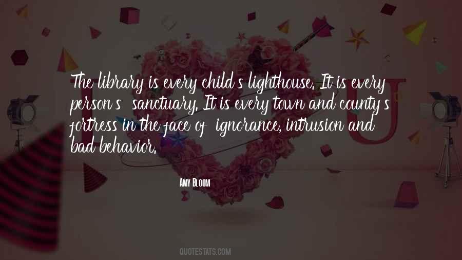 Be A Lighthouse Quotes #1427249