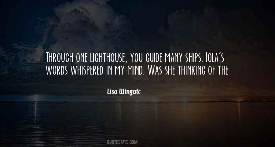 Be A Lighthouse Quotes #45171