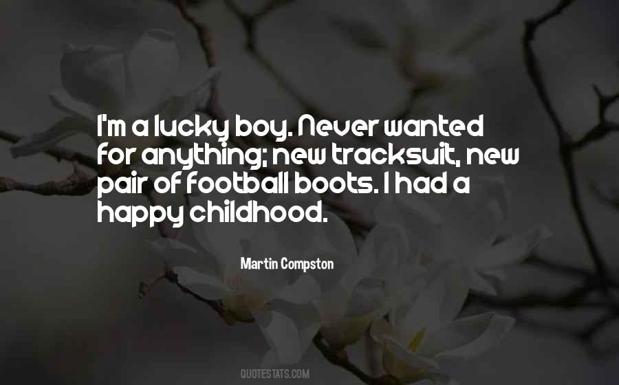 Childhood Happy Quotes #1314223