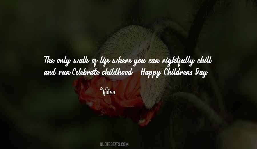 Childhood Happy Quotes #1368031