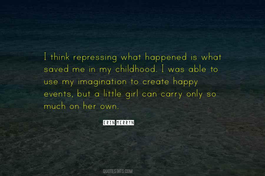 Childhood Happy Quotes #1541308