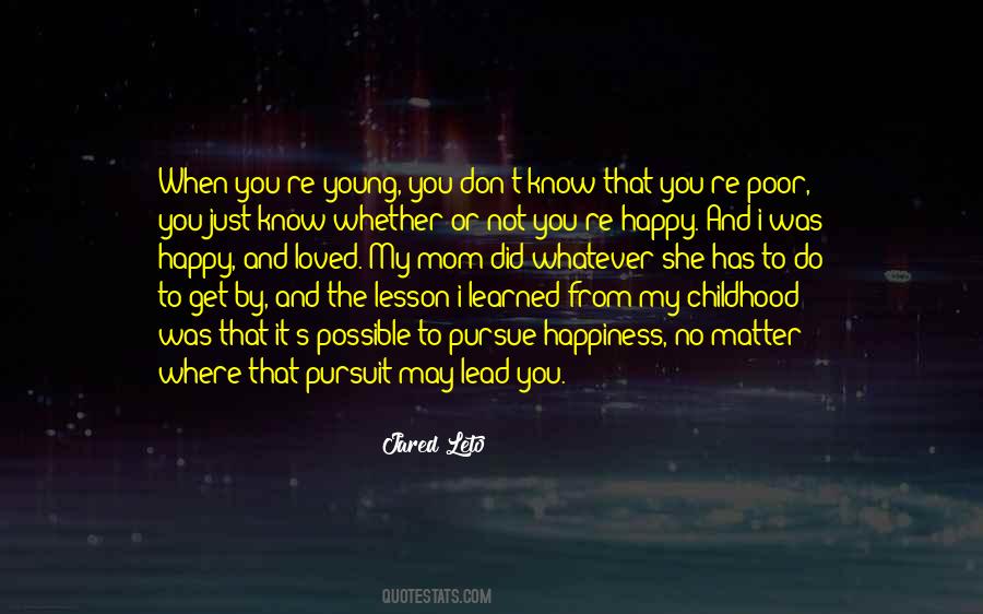 Childhood Happy Quotes #1568032