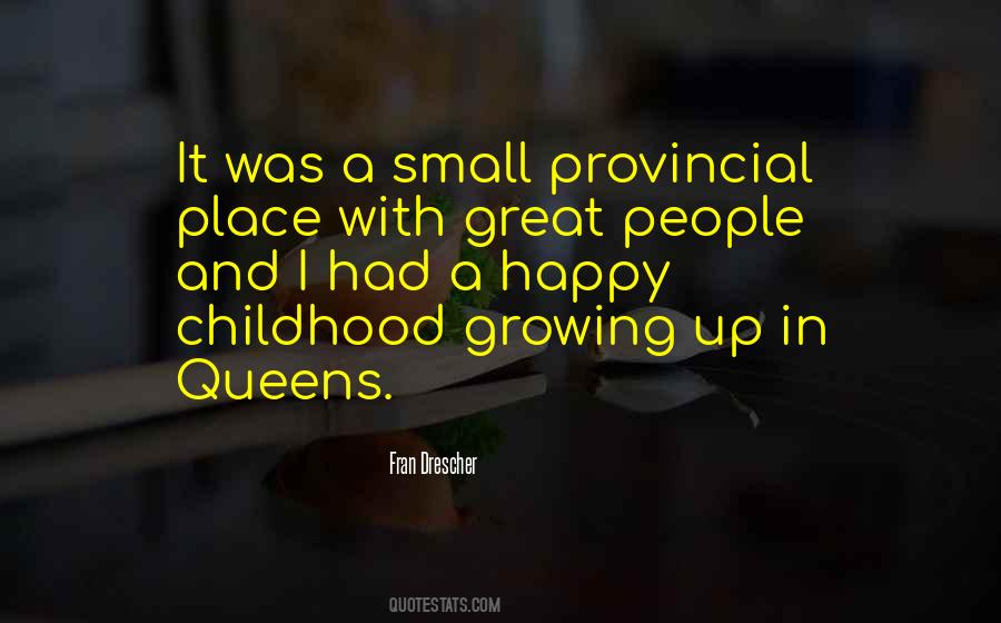 Childhood Happy Quotes #1578336