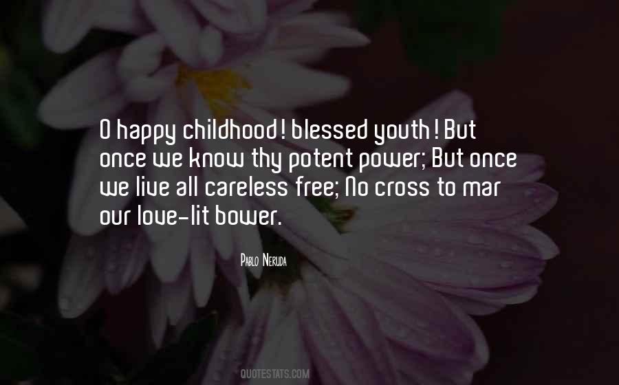 Childhood Happy Quotes #1650231