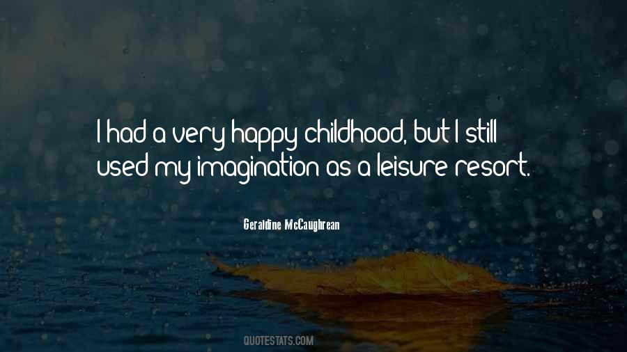 Childhood Happy Quotes #901659