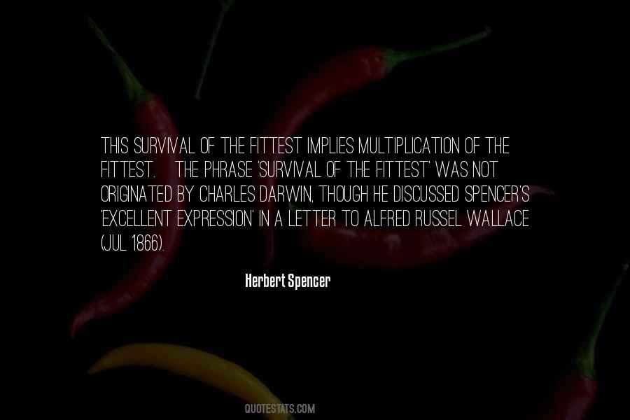 Spencer Survival Of The Fittest Quotes #1759437