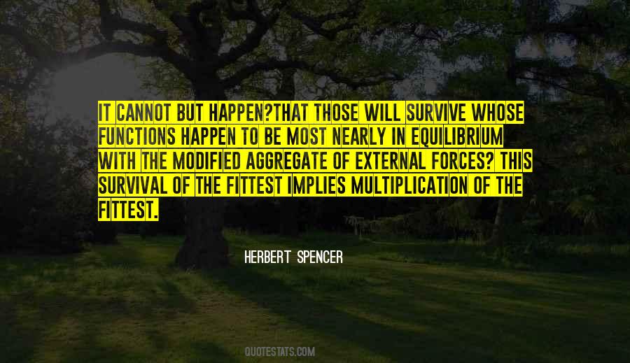 Spencer Survival Of The Fittest Quotes #473724