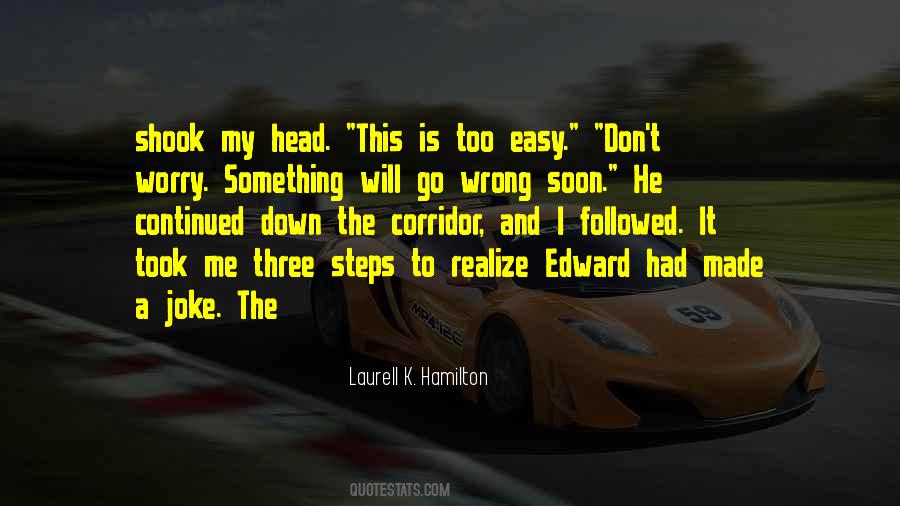 I Will Go Down Quotes #136758