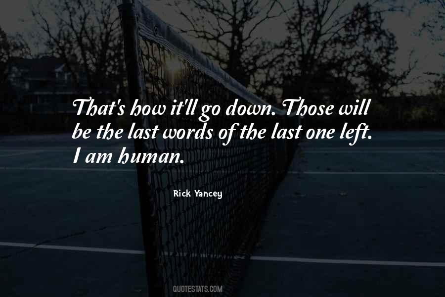 I Will Go Down Quotes #1431465