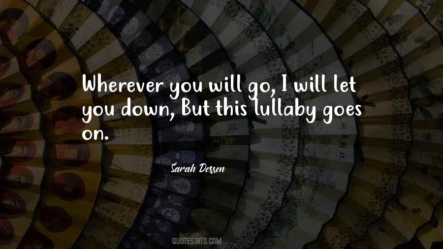 I Will Go Down Quotes #912531