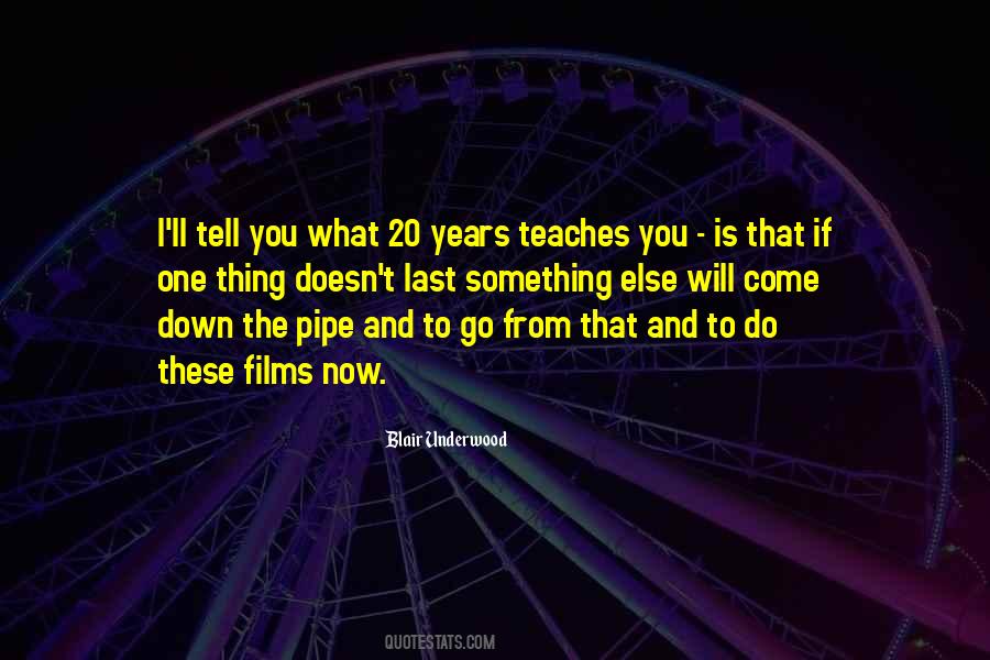I Will Go Down Quotes #9262