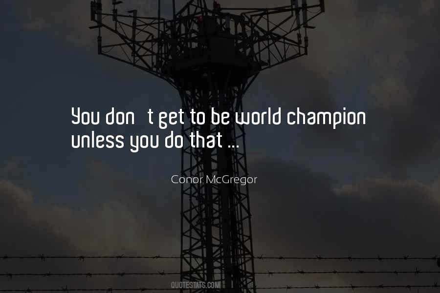 World Champion Quotes #1399850