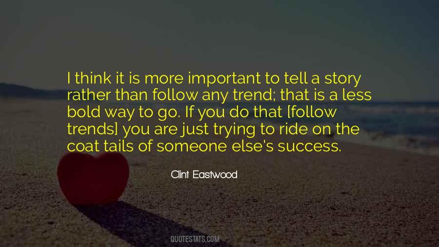 If You Think You Are Important Quotes #1275998