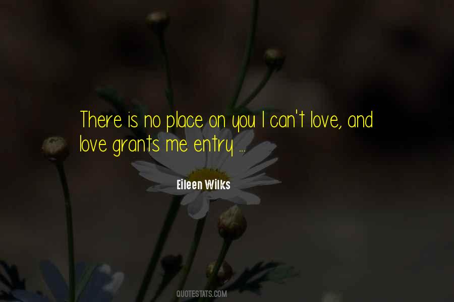 Place Love Quotes #309659