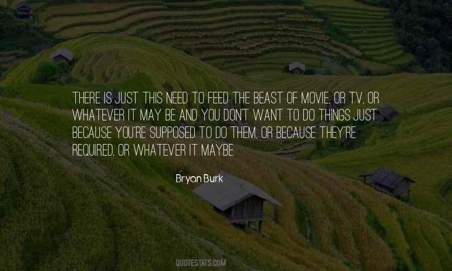 Want To Feed You Quotes #1809024
