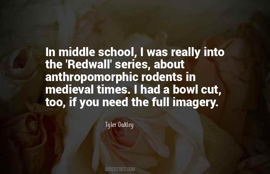 Quotes About The Medieval Times #1108407